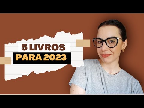 5 LIVROS PARA 2023 (agora vai...)