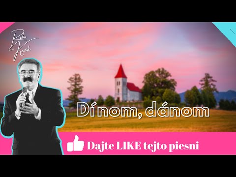 Robo Kazík - Dínom, dánom
