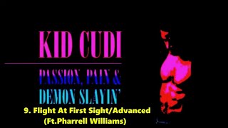 Kid Cudi  9 - Flight At First Sight/Advanced (Ft. Pharrell Williams) Sub Español