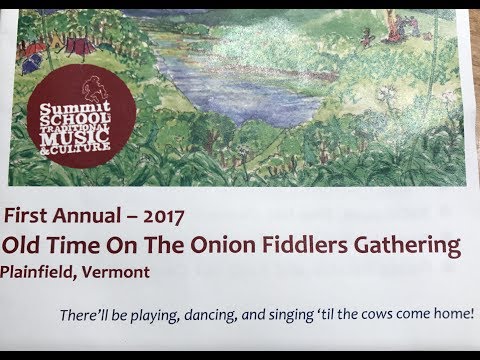 First annual Old Time on the Onion Fiddlers Gathering, Plainfield, VT