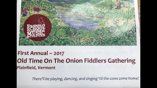 First annual Old Time on the Onion Fiddlers Gathering, Plainfield, VT
