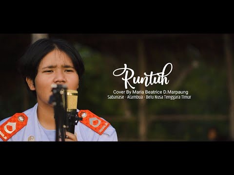 RUNTUH ( Cover ) By Maria Beatrice D.Marpaung