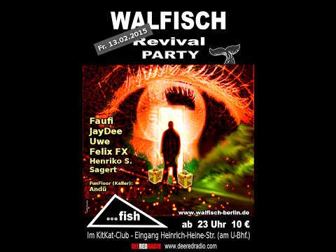 FELIX FX@WALFISCH Revival Party am 13.02.2015