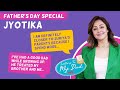 Jyotika On Comeback After Marriage With Suriya Mammootty Bond With Dad Letters To My Dad