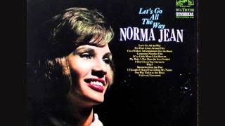 Norma Jean ~ Let's Go All The Way