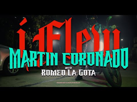 iFlew - Martin Coronado (With Romeo La Gota) Video Oficial