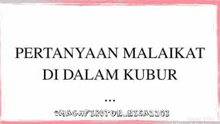 Download lagu Story WA 'Pertanyaan Malaikat Di Alam Kubur' mp3