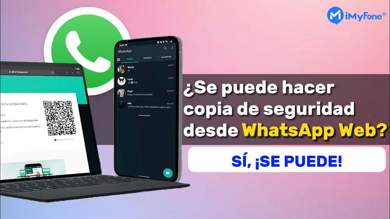 ¿Se puede hacer copia de seguridad desde WhatsApp Web? SÍ