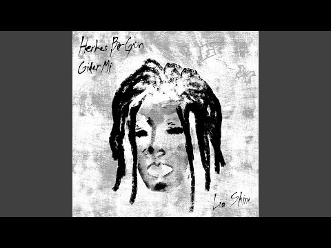 herkes bir gün gider mi?