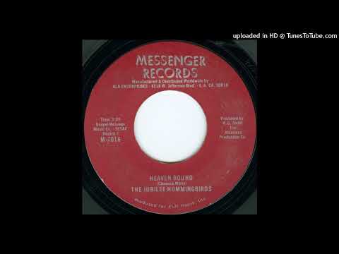 Rare Gospel 45 Jubilee Hummingbirds - Heaven Bound