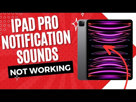 How to Fix iPad Pro Notification Sounds Not Working
