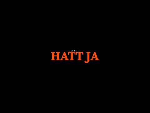 Jay Milli - Hatt Ja (Official Video)