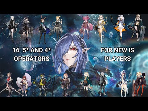 [Arknights] : 16 5* and 4* Operators you should upgrade as a new IS player!