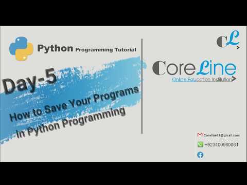 Day 5 How To Save Your Programs Python Programming
