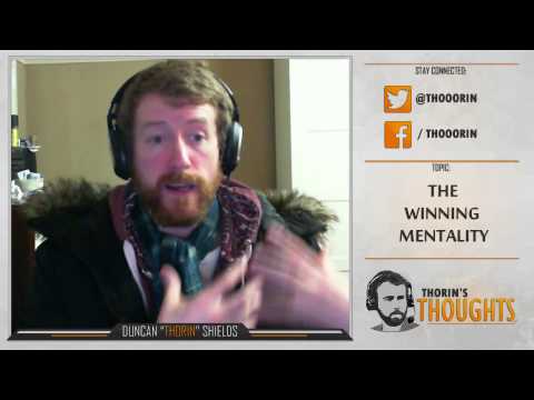 Thorin's Thoughts - The Winning Mentality