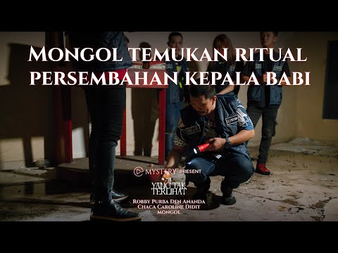 YANG TAK TERLIHAT | MONGOL DISERANG SALAH SATU CREW YANG KERASUKAN | PART 2