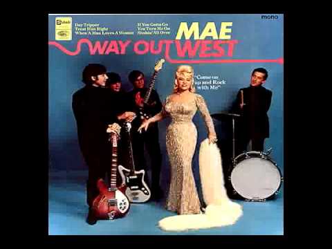 Mae West - When A Man Loves A Woman