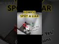 Deception During Interrogation-How to Spot a Liar #interrogation
