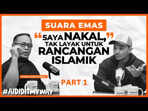 Zainal Ariffin Ismail :Tak pernah dijangka, semua rezeki saya, Allah atur cantik | AIDIDITMYWAY EP57
