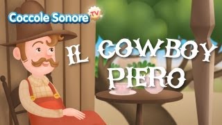 Il cowboy Piero - Canzoni per bambini di Coccole Sonore