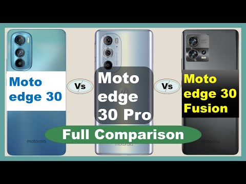 Moto edge 30 vs Moto edge 30 Pro vs Moto edge 30 Fusion - Full Comparison ⚡ Which One Best For You?