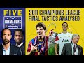 FIVE Formations - Rio Ferdinand on how Barcelona and Messi dominated Man Utd in 2011 CL Final.