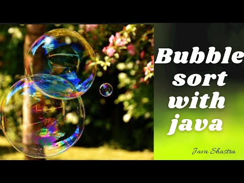 Bubble Sort Algorithm Bubble Sort Using Java Bubble Sort Java Implementation Java Shastra