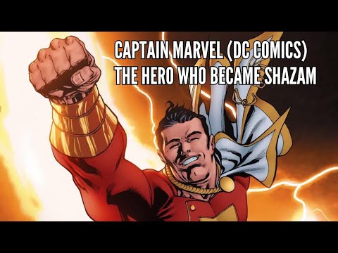 Captain Marvel DC Comics The Hero Who Became Shazam