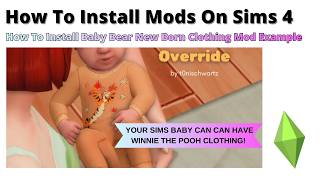 How To Install Baby Bear New Born Clothing Mod For Sims 4 | 2026