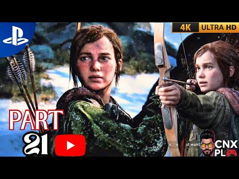 THE LAST OF US PART 1 PS5 Walkthrough Gameplay –Part 21 |CNX : PL