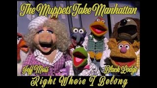 Muppets Take Manhattan - Right Where I Belong (Karaoke VR w BGV)