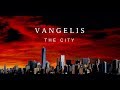 Vangelis The City  Procession - House of Angels Vangelis The City  Procession
