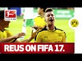Marco Reus: FIFA17 Cover Star - With the Help of Team-Mate Kagawa.