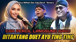 Download lagu gus miftah & cak percil terbaru - ayu ting ting tantang duet cak percil langsung kaku kocak poll mp3