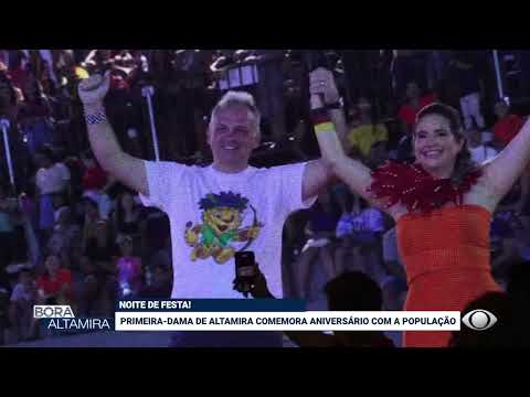 NOITE DE FESTA!: PRIMEIRA-DAMA DE ALTAMIRA COMEMORA ANIVERSÁRIO COM A POPULAÇÃO