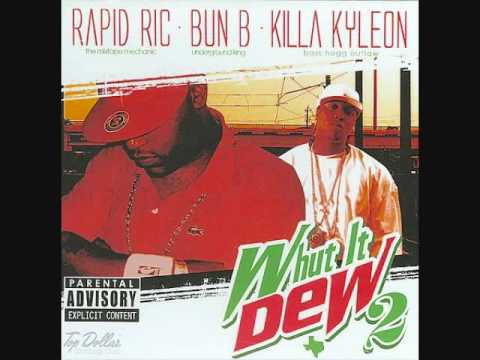 Bun B/Rapid Ric Whut It Dew [Chopped and Screw] Don't Fuck with the 713 Flows