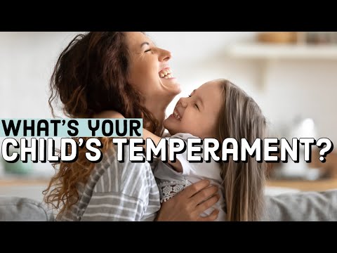 Child Temperament: Understand Your Child & Help Them Thrive!