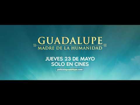 TRAILER TELEVIDA - Película "Guadalupe, Madre de la Humanidad" estreno Rep. Dominicana