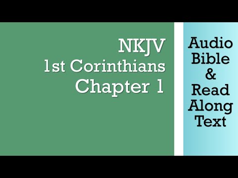 1st Corinthians 1 - NKJV (Audio Bible & Text)