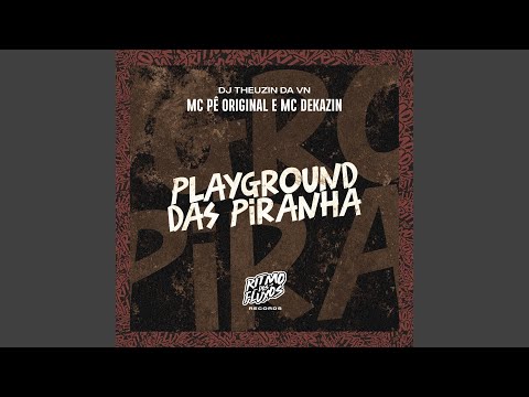Playground das Piranha