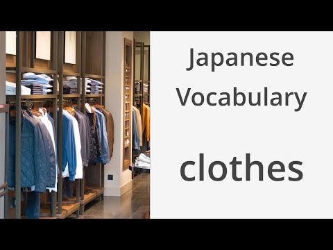 How to say "Clothes" (clothing) in Japanese