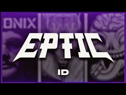 Eptic x Ubur x Neonix - ID