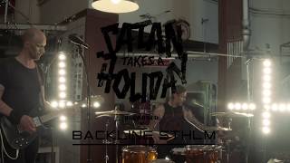 Satan Takes A Holiday: A New Sensation (Live at Backline Sthlm)