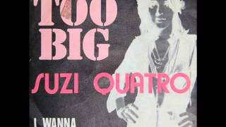 Suzi Quatro - Too Big