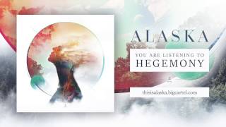 ALASKA - Hegemony