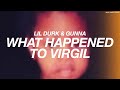 LIL DURK GUNNA WHAT HAPPENED TO VIRGIL S L O W E D R E V E R B