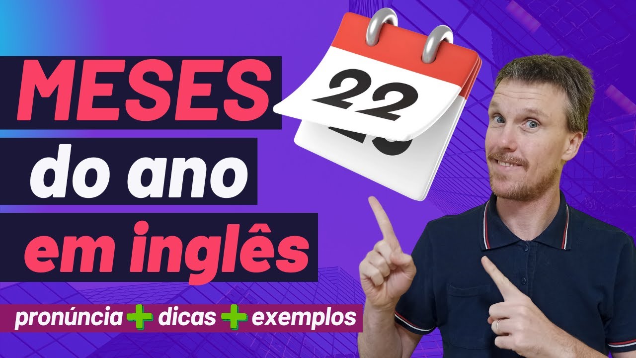 Meses do Ano em inglês - Inglês para Iniciantes