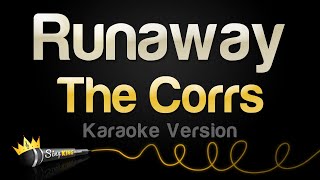 Download lagu The Corrs - Runaway (Karaoke Version) mp3