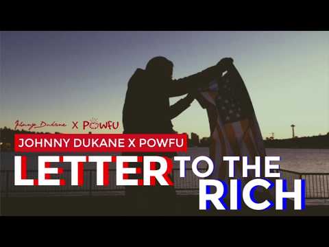 Johnny Dukane - "Letter to the Rich" (feat. Powfu)