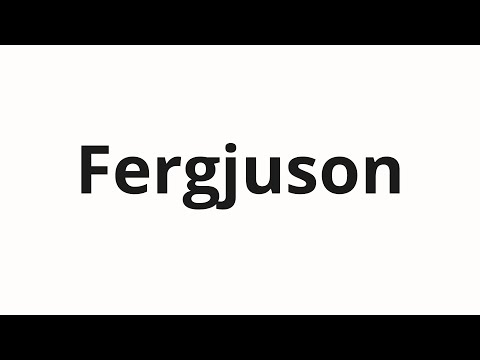 How to pronounce Fergjuson | Фергюсон (Ferguson in Russian)